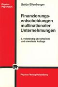 Eilenberger |  Eilenberger, G: Finanzierungsentscheidungen multinationaler | Buch |  Sack Fachmedien