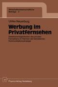 Neuerburg |  Neuerburg, U: Werbung im Privatfernsehen | Buch |  Sack Fachmedien