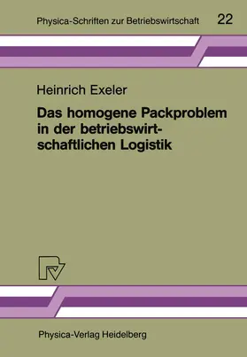 Exeler |  Das homogene Packproblem in der betriebswirtschaftlichen Logistik | Buch |  Sack Fachmedien
