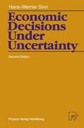 Sinn |  Economic Decisions Under Uncertainty | Buch |  Sack Fachmedien