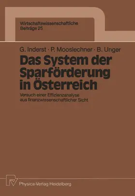 Inderst / Unger / Mooslechner |  Das System der Sparförderung in Österreich | Buch |  Sack Fachmedien