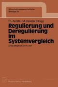 Apolte / Kessler |  Regulierung und Deregulierung im Systemvergleich | Buch |  Sack Fachmedien