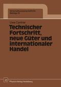 Cantner |  Cantner, U: Technischer Fortschritt, neue Güter und internat | Buch |  Sack Fachmedien