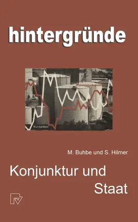 Hilmer / Buhbe |  Konjunktur und Staat | Buch |  Sack Fachmedien