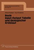 Katterl / Kratena |  Katterl, A: Reale Input-Output Tabelle und ökologischer Krei | Buch |  Sack Fachmedien