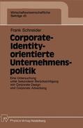 Schneider |  Schneider, F: Corporate-Identity-orientierte Unternehmenspol | Buch |  Sack Fachmedien