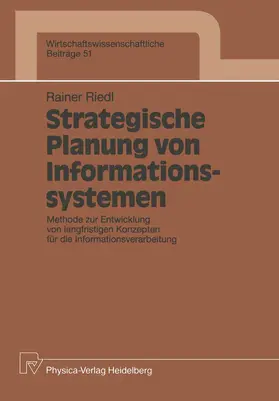 Riedl |  Strategische Planung von Informationssystemen | Buch |  Sack Fachmedien