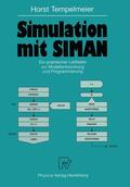 Tempelmeier |  Simulation mit SIMAN | Buch |  Sack Fachmedien