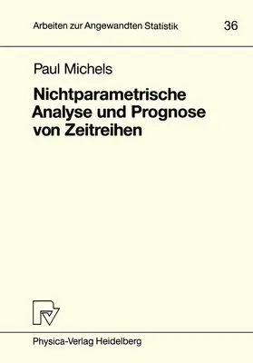 Michels |  Nichtparametrische Analyse und Prognose von Zeitreihen | Buch |  Sack Fachmedien