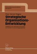 Heimerl-Wagner |  Heimerl-Wagner, P: Strategische Organisations-Entwicklung | Buch |  Sack Fachmedien