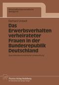 Untiedt |  Das Erwerbsverhalten verheirateter Frauen in der Bundesrepublik Deutschland | Buch |  Sack Fachmedien