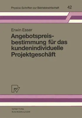 Esser |  Angebotspreisbestimmung für das kundenindividuelle Projektgeschäft | Buch |  Sack Fachmedien
