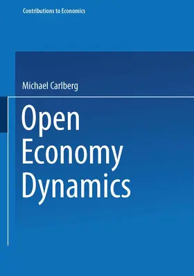 Carlberg | Open Economy Dynamics | Buch | 978-3-7908-0708-0 | sack.de