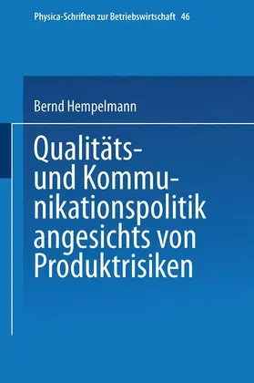 Hempelmann |  Qualitäts- und Kommunikationspolitik angesichts von Produktrisiken | Buch |  Sack Fachmedien