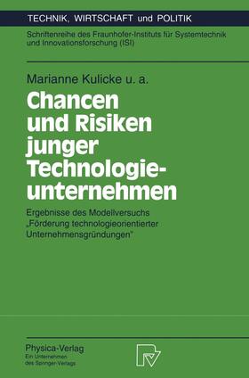 Kulicke |  Kulicke, M: Chancen und Risiken junger Technologieunternehme | Buch |  Sack Fachmedien
