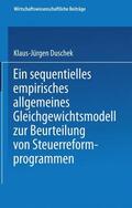 Duschek |  Duschek, K: Ein sequentielles empirisches allgemeines Gleich | Buch |  Sack Fachmedien