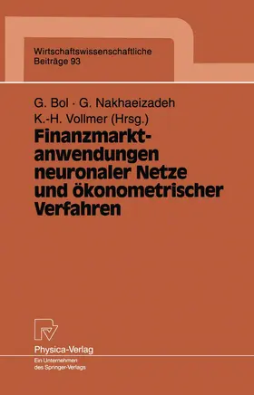 Bol / Vollmer / Nakhaeizadeh |  Finanzmarktanwendungen neuronaler Netze und ökonometrischer Verfahren | Buch |  Sack Fachmedien
