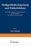 Schmidt |  Schmidt, L: Maßgeblichkeitsprinzip und Einheitsbilanz | Buch |  Sack Fachmedien