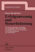 Henselmann |  Henselmann, K: Erfolgsmessung und Steuerbelastung | Buch |  Sack Fachmedien