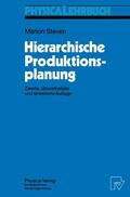Steven |  Steven, M: Hierarchische Produktionsplanung | Buch |  Sack Fachmedien