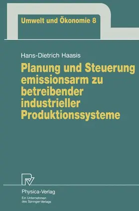 Haasis |  Planung und Steuerung emissionsarm zu betreibender industrieller Produktionssysteme | Buch |  Sack Fachmedien