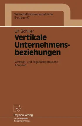 Schiller |  Vertikale Unternehmensbeziehungen | Buch |  Sack Fachmedien