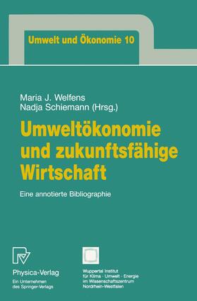 Welfens / Schiemann |  Umweltökonomie und zukunftsfähige Wirtschaft | Buch |  Sack Fachmedien
