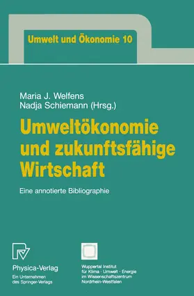 Schiemann / Welfens |  Umweltökonomie und zukunftsfähige Wirtschaft | Buch |  Sack Fachmedien