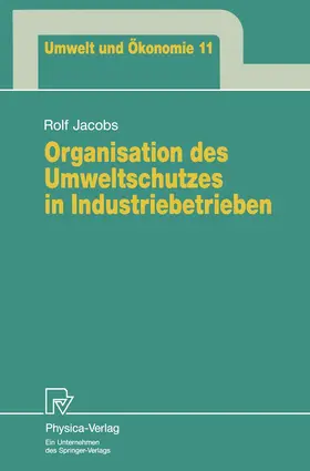 Jacobs |  Organisation des Umweltschutzes in Industriebetrieben | Buch |  Sack Fachmedien