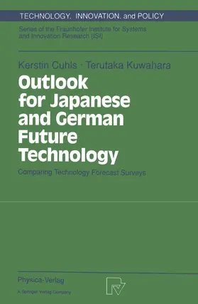 Cuhls / Kuwahara |  Outlook for Japanese and German Future Technology | Buch |  Sack Fachmedien