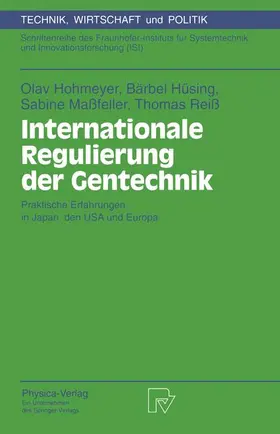 Hohmeyer / Hüsing / Maßfeller |  Internationale Regulierung der Gentechnik | Buch |  Sack Fachmedien