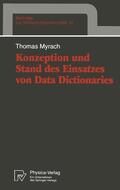 Myrach |  Myrach, T: Konzeption und Stand des Einsatzes von Data Dicti | Buch |  Sack Fachmedien