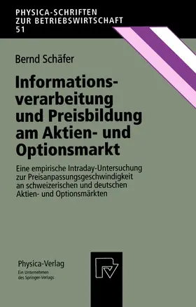 Schäfer |  Informationsverarbeitung und Preisbildung am Aktien- und Optionsmarkt | Buch |  Sack Fachmedien