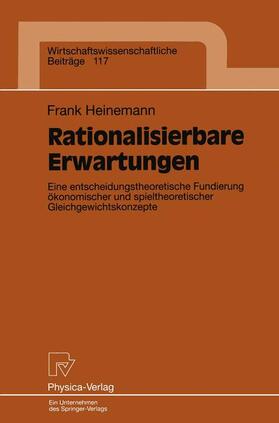 Heinemann | Heinemann, F: Rationalisierbare Erwartungen | Buch | 978-3-7908-0888-9 | sack.de