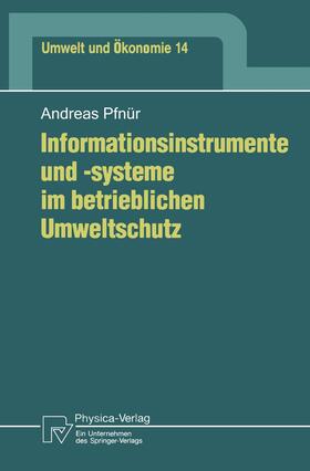 Pfnür | Pfnür, A: Informationsinstrumente und -systeme im betrieblic | Buch | 978-3-7908-0894-0 | sack.de