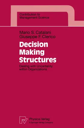 Catalani / Clerico |  Decision Making Structures | Buch |  Sack Fachmedien