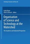 Reger / Schmoch |  Organisation of Science and Technology at the Watershed | Buch |  Sack Fachmedien