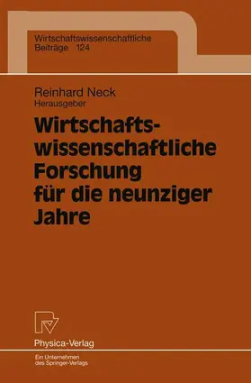 Neck |  Wirtschaftswissenschaftliche Forschung für die neunziger Jahre | Buch |  Sack Fachmedien