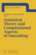 Härdle / Schimek |  Statistical Theory and Computational Aspects of Smoothing | Buch |  Sack Fachmedien