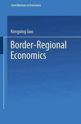 Guo | Guo, R: Border-Regional Economics | Buch | 978-3-7908-0943-5 | sack.de
