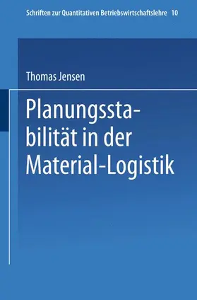 Jensen |  Planungsstabilität in der Material-Logistik | Buch |  Sack Fachmedien