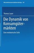 Lauer |  Lauer, T: Dynamik von Konsumgütermärkten | Buch |  Sack Fachmedien