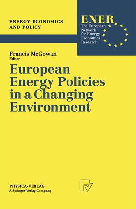 McGowan |  European Energy Policies in a Changing Environment | Buch |  Sack Fachmedien