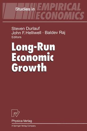 Durlauf / Helliwell / Raj |  Long-Run Economic Growth | Buch |  Sack Fachmedien