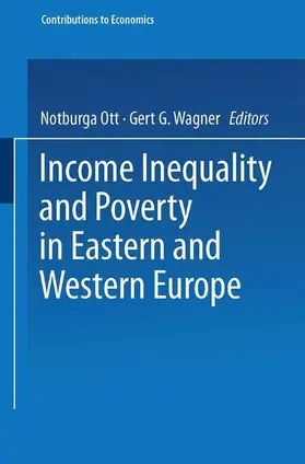 Wagner / Ott |  Income Inequality and Poverty in Eastern and Western Europe | Buch |  Sack Fachmedien