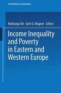 Ott / Wagner |  Income Inequality and Poverty in Eastern and Western Europe | Buch |  Sack Fachmedien