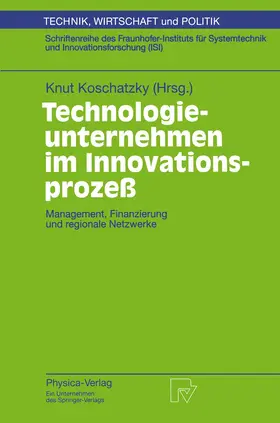 Koschatzky |  Technologieunternehmen im Innovationsprozeß | Buch |  Sack Fachmedien
