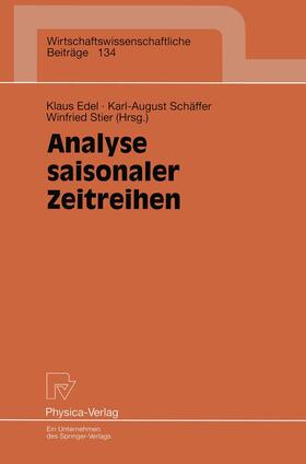 Edel / Schäffer / Stier |  Analyse saisonaler Zeitreihen | Buch |  Sack Fachmedien