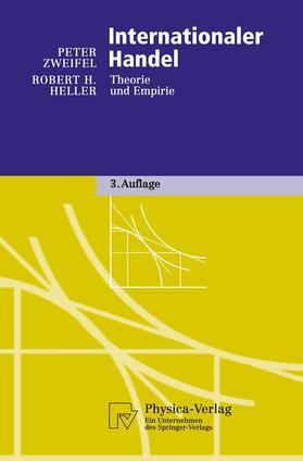 Zweifel / Heller | Heller, R: Internationaler Handel | Buch | 978-3-7908-0989-3 | sack.de