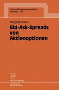 Braun |  Braun, M: Bid-Ask-Spreads von Aktienoptionen | Buch |  Sack Fachmedien